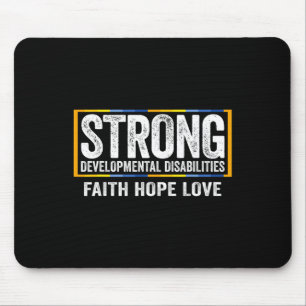 Developmental Disabilities Awareness Strong 1 Mouse Mat