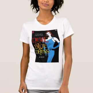 Devil In A Blue Dress T-Shirt
