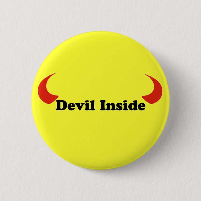 devil inside 6 cm round badge (Front)