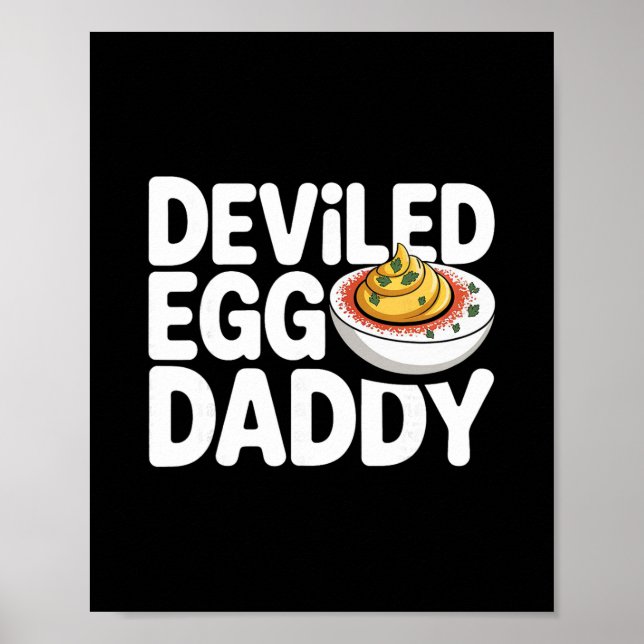 Deviled Egg Daddy Funny Thanksgiving Fathers Day  Poster (Front)