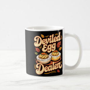 Deviled Egg Er Funny Retro Thanksgiving Food Quote Coffee Mug
