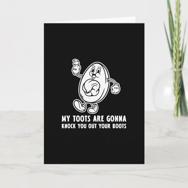 Deviled Egg My Toots Are Gonna Knock You Out Your  Card (Front)