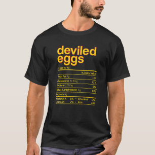 Deviled Egg Nutrition Facts Funny Thanksgiving Chr T-Shirt