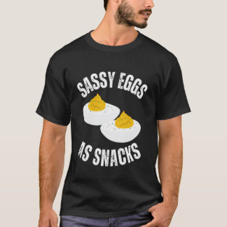 Deviled Egg Sassy Eggs Dinner Humour Food Lover Th T-Shirt