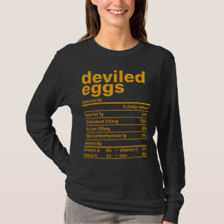 Deviled Eggs Nutrition Facts Funny Food Thanksgivi T-Shirt