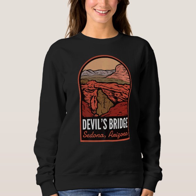 Devil's Bridge Sedona Arizona   Sweatshirt (Front)