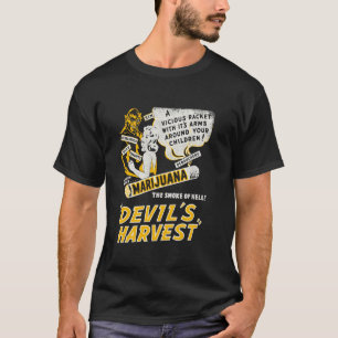 Devil's Harvest Anti Weed Poster T-Shirt