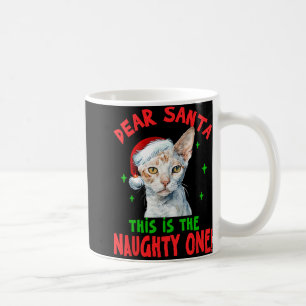 Devon Rex Cat Christmas Dear Santa This Is The Nau Coffee Mug