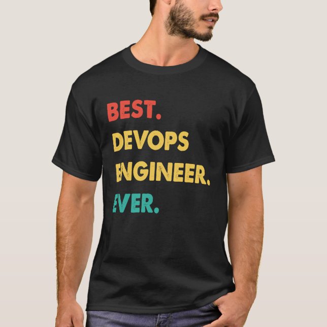 Devops Engineer Retro Best Devops Engineer Ever T-Shirt (Front)