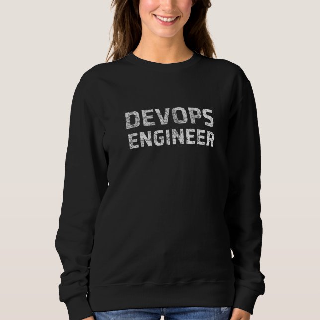 Devops Engineer Sweatshirt (Front)