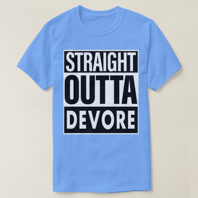 Devore Name Straight Outta Devore T-Shirt (Design Front)