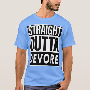 Devore Name Straight Outta Devore T-Shirt