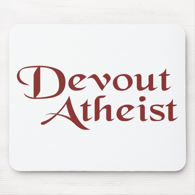 Devout Atheist Mouse Mat (Front)