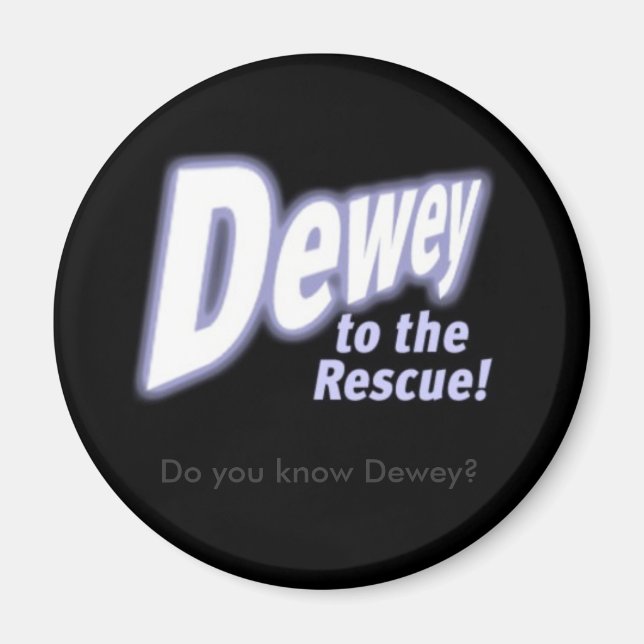 deweytotherescue, Do you know Dewey? Magnet (Front)