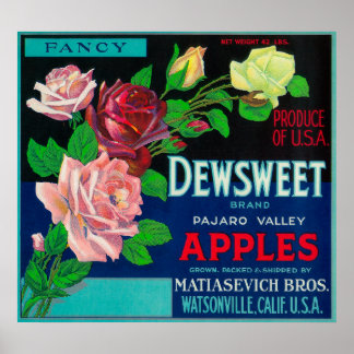 Dewsweet Apple Crate LabelWatsonville, CA Poster