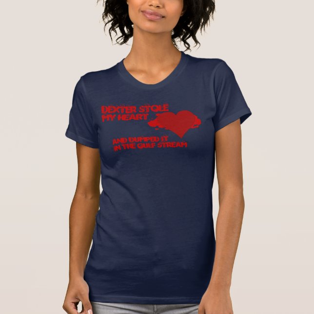 Dexter Stole My Heart T-Shirt (Front)
