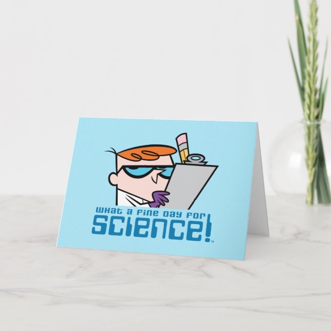 Dexter - What A Fine Day For Science! Card (Front)