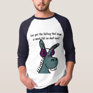 DF- Deaf Donkey Work Humour Shirt