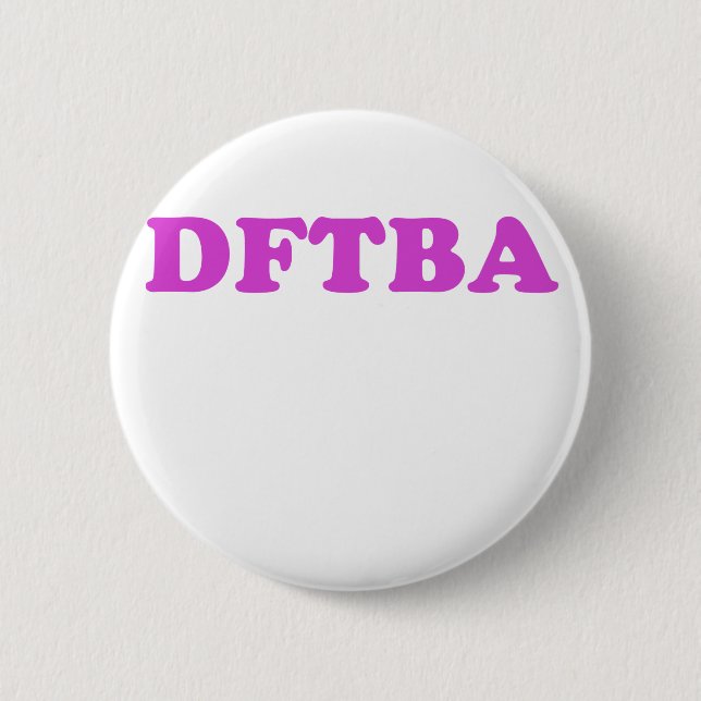 DFTBA 6 CM ROUND BADGE (Front)