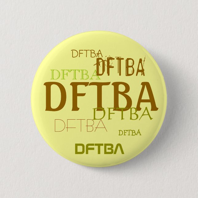 DFTBA 6 CM ROUND BADGE (Front)