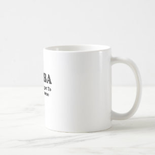 DFTBA Dont Forget to be Awesome Coffee Mug