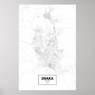 Dhaka, Bangladesh (black on white) Poster