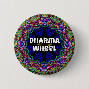 Dharma Wheel ( you may change the words ) 6 Cm Round Badge