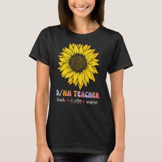 DHH Teacher Deaf and Hard of Hearing ASL Teachers  T-Shirt