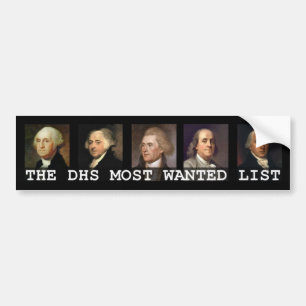 DHS Most Wanted List Bumper Sticker