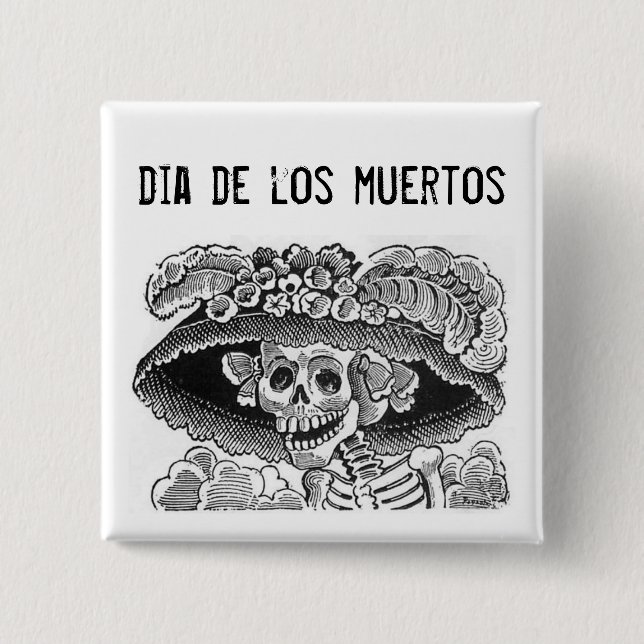 Dia de los muertos Button (Front)