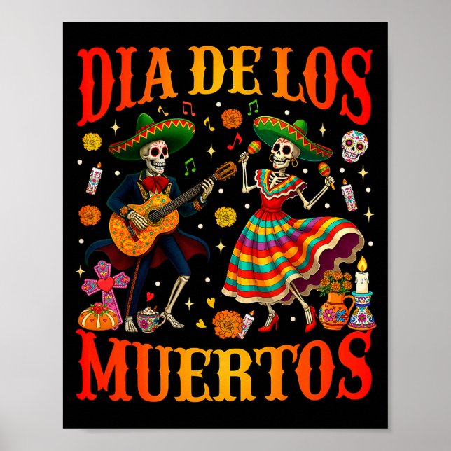 Dia De Los Muertos Dancing Skeletons Guitar Day Of Poster (Front)