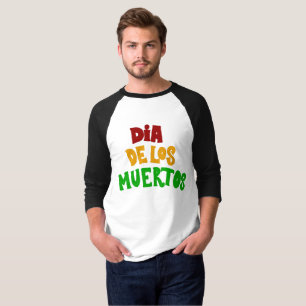 Dia De Los Muertos (Day if the Dead) T-Shirt