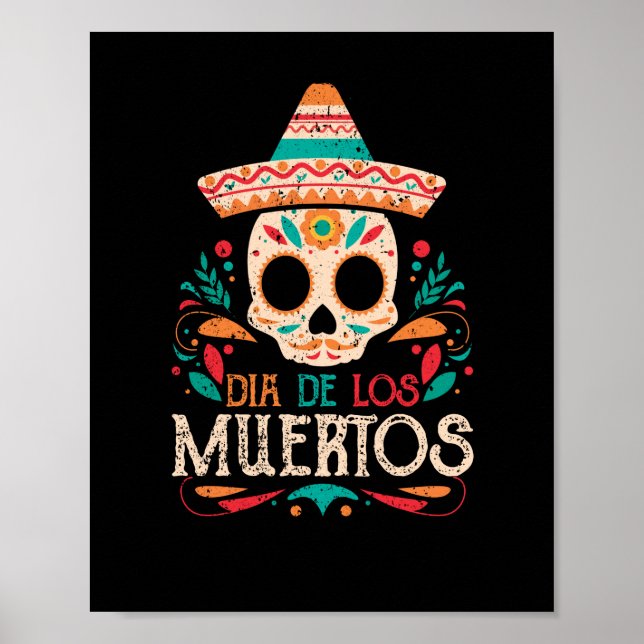 Dia De Los Muertos Day of the Dead Mexico Skull Poster (Front)
