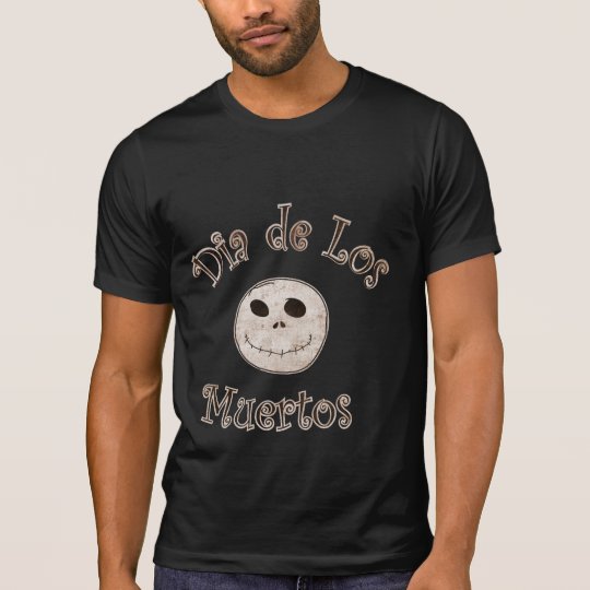 Dia de los Muertos - day of the dead T-Shirt