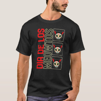 Dia De Los Muertos Meowtos Cat Sugar Skull Mexico T-Shirt