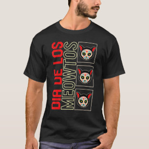 Dia De Los Muertos Meowtos Cat Sugar Skull Mexico T-Shirt