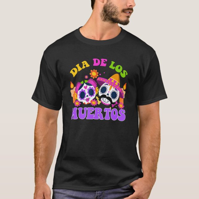 Dia de los Muertos Skeleton Skull Matching Couple  T-Shirt (Front)