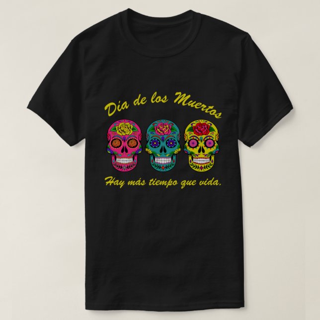 Día  de los Muertos Three Sugar Skulls Halloween T-Shirt (Design Front)