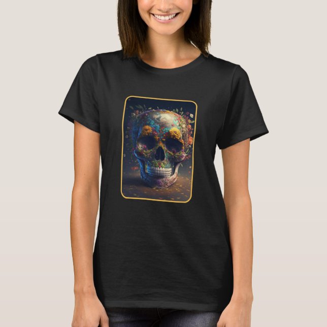 Dia De Muertos Mother Earth Dead Women Floral Suga T-Shirt (Front)
