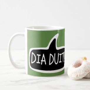 DIA DUIT! Irish Gaelic Greeting Speech Bubble Coffee Mug