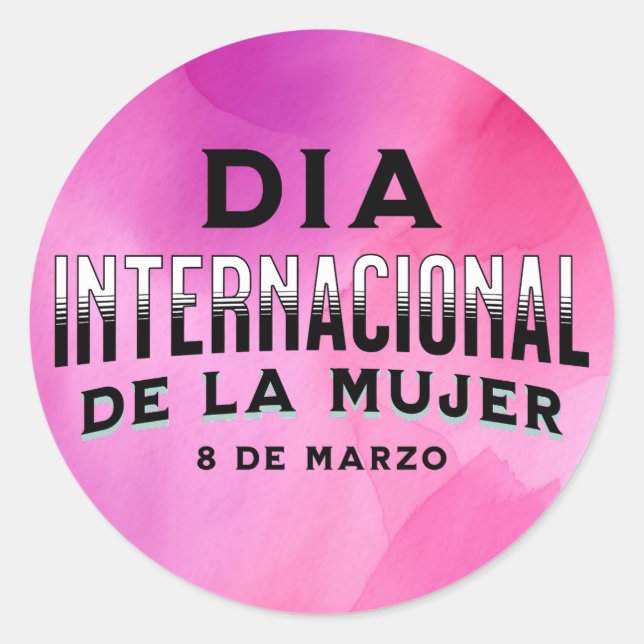 Día Internacional de la Mujer | Women's Day Classic Round Sticker (Front)