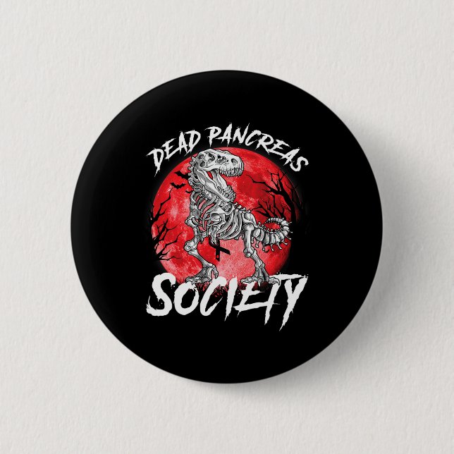 Diabetes Awareness Dead Pancreas Society Halloween 6 Cm Round Badge (Front)