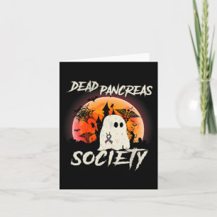 Diabetes Awareness Dead Pancreas Society Halloween Card