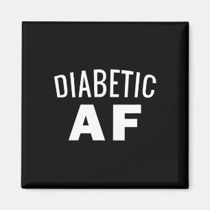 Diabetes Awareness  - Diabetic AF Insulin Power Hu Magnet