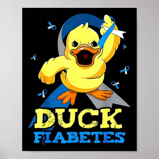 Diabetes Awareness Duck Fiabetes For Mens  Poster (Front)