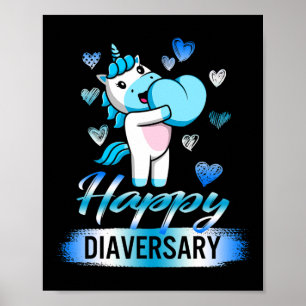 Diabetes Awareness Happy Diaversary Unicorn Cute T Poster