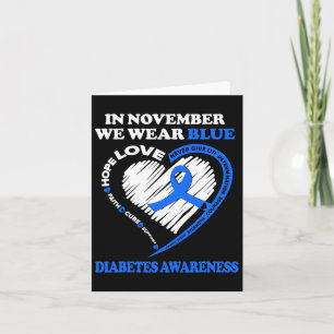 Diabetes Awareness In November We Wear Blue Card
