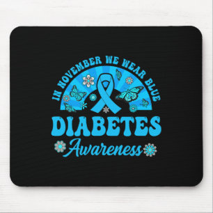 Diabetes Awareness In November We Wear Blue Groovy Mouse Mat