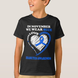 Diabetes Awareness In November We Wear Blue T-Shirt