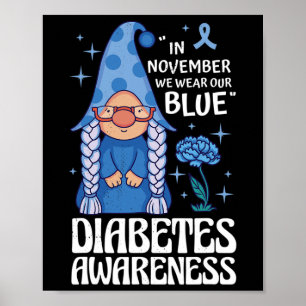 Diabetes Awareness. In November We Wear Our Blue. Poster